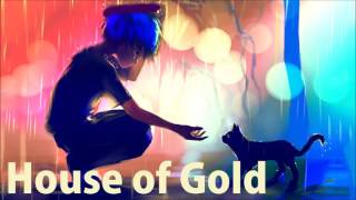 Nightcore - House of Gold