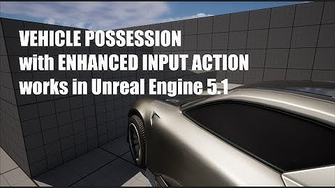 Vehicle Possession with Enhanced Input Action