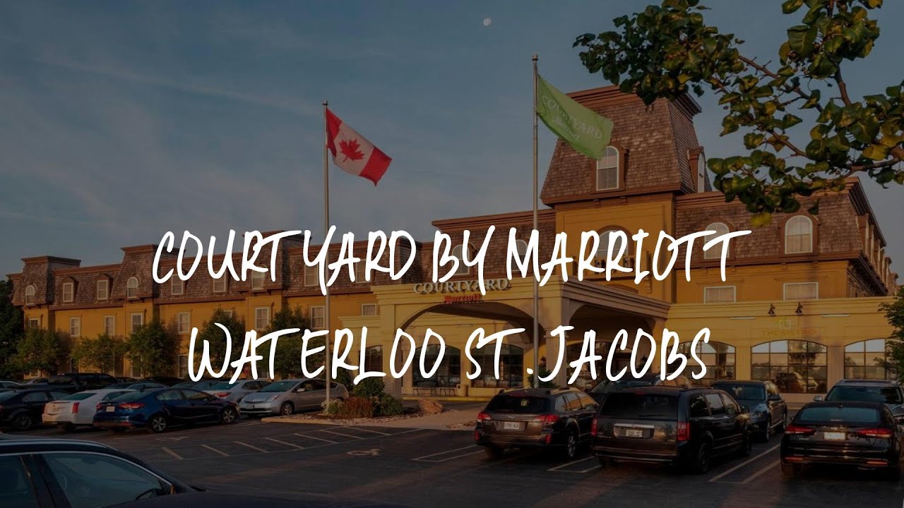 Courtyard by Marriott Waterloo St. Jacobs Review - Waterloo , Canada