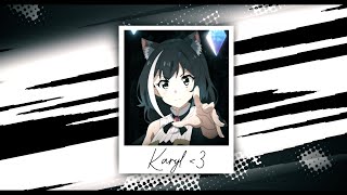 Karyl (Kiyura Momochi) // WALLA - 101 [AMV/EDIT]