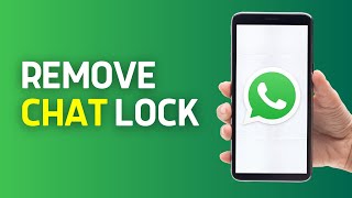 How To Remove A Chat From Chat Lock on WhatsApp - Full Guide screenshot 4