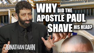 The Crewcut Apostle  Why did the Apostle Paul Shave His Hair | Jonathan Cahn Sermon