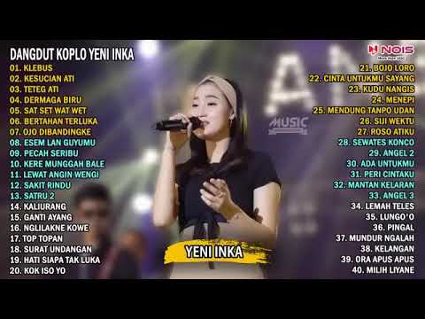 Yeni INKA dangdut koplo terbaru KLEBUS FULL ALBUM