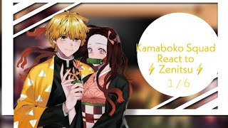 Kamaboko squad reacts to ⚡Zenitsu⚡  (1/6)|Some Manga Spoilers