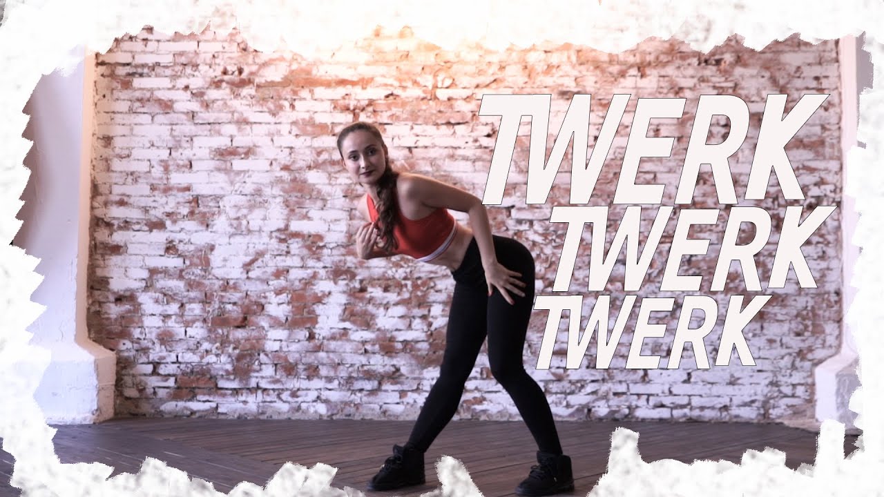 Уроки по Booty Dance/Twerk - Урок 1 - YouTube