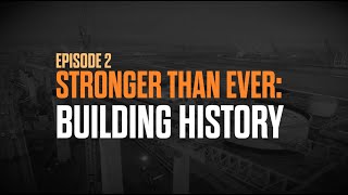 Stronger Than Ever: Building History