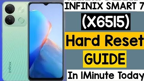 RESET Your Infinix Smart 7 X6515 and X6516 in 5 Minutes?