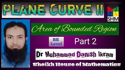 Plane Curve II Area bounded by the region ex. 7.5 (9-16) calculus with analytic geometry (SHM)
