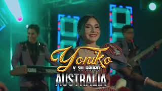 Miniatura de "Yoniko y su Grupo Australia Tres Amores (2022) 4k Official"