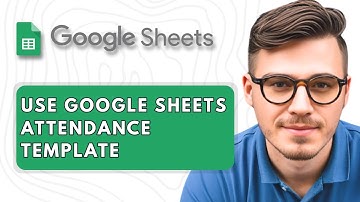 How To Use Google Sheets Attendance Template [2025 Guide]