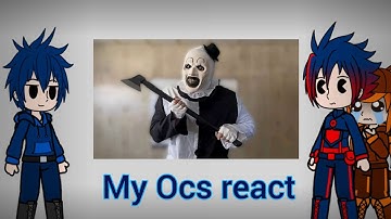 My Ocs reacts to "You