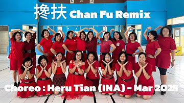 搀扶 Chan Fu Remix / Line Dance / Choreo : Heru Tian (INA) - March 2025