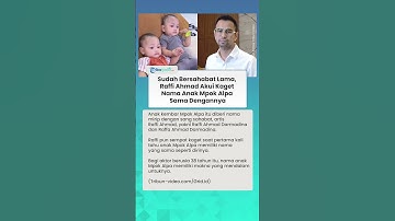 Sudah Bersahabat Lama, Raffi Ahmad Akui Kaget Nama Anak Mpok Alpa Sama Dengannya