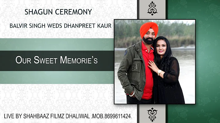 SHAGUN CEREMONY OF BALVIR SINGH & DHANPREET KAUR L...