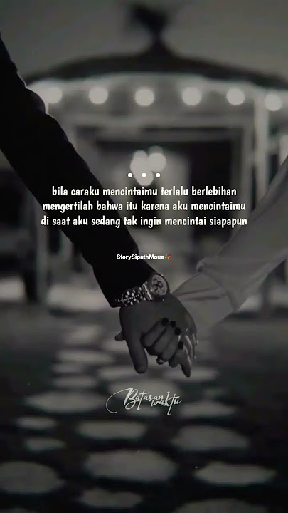 STORY WHATSAPP 30 DETIK || TIDAK MAU KEHILANGAN  #storywa #trending #status #shorts #quotes #pyfツ