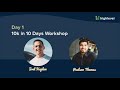 Day 1 of '10k in 10 Days Workshop' with Joel Kaplan