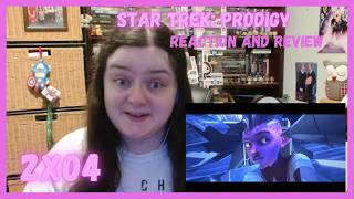 Star Trek: Prodigy 2x04 Temporal Mechanics 101 Reaction