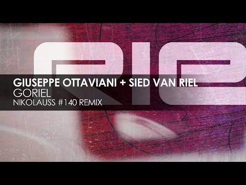 Giuseppe Ottaviani + Sied van Riel - GoRiel (Nikolauss #140 Remix) [Teaser] - Giuseppe Ottaviani + Sied van Riel - GoRiel (Nikolauss #140 Remix) [Teaser]