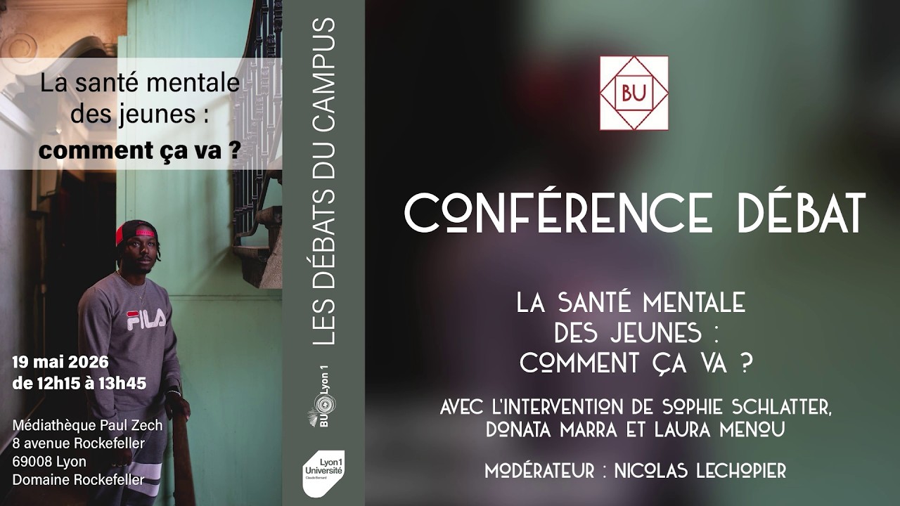 Débats du Campus : La santé mentale des jeunes : comment ça va ?
