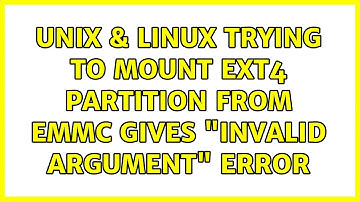 Unix & Linux: Trying to mount ext4 partition from eMMC gives "Invalid Argument" error
