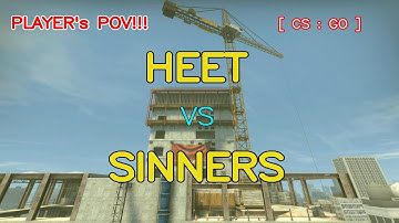 HEET vs SINNERS Highlights /  at PGL Major Antwerp 2022 Europe RMR B