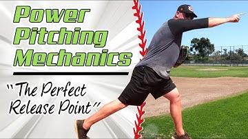 Power Pitching Mechanics Video 11 of 12  [THE PERFECT RELEASE POINT]