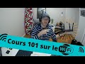 Cours 101 sur le wifi  comment fonctionne le wifi