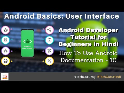 Android Development Course in Hindi - How To Use Android Documentation - 10 #TechGuruYogi