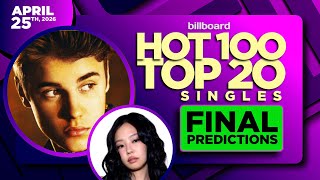 Final Predictions | Billboard Hot 100, Top 20 Singles | April 25th, 2026