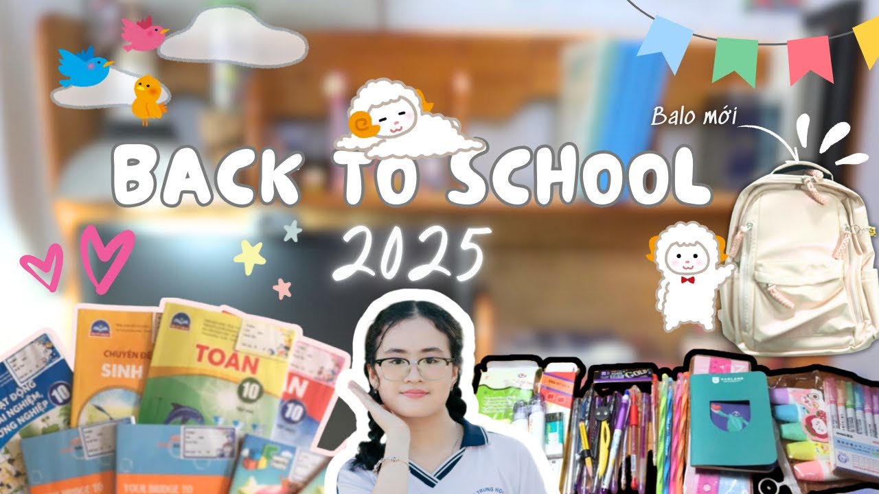 BACK TO SCHOOL 2025-2026 📚🌟|| Mình đã chuẩn bị cho năm học đầu cấp 3?