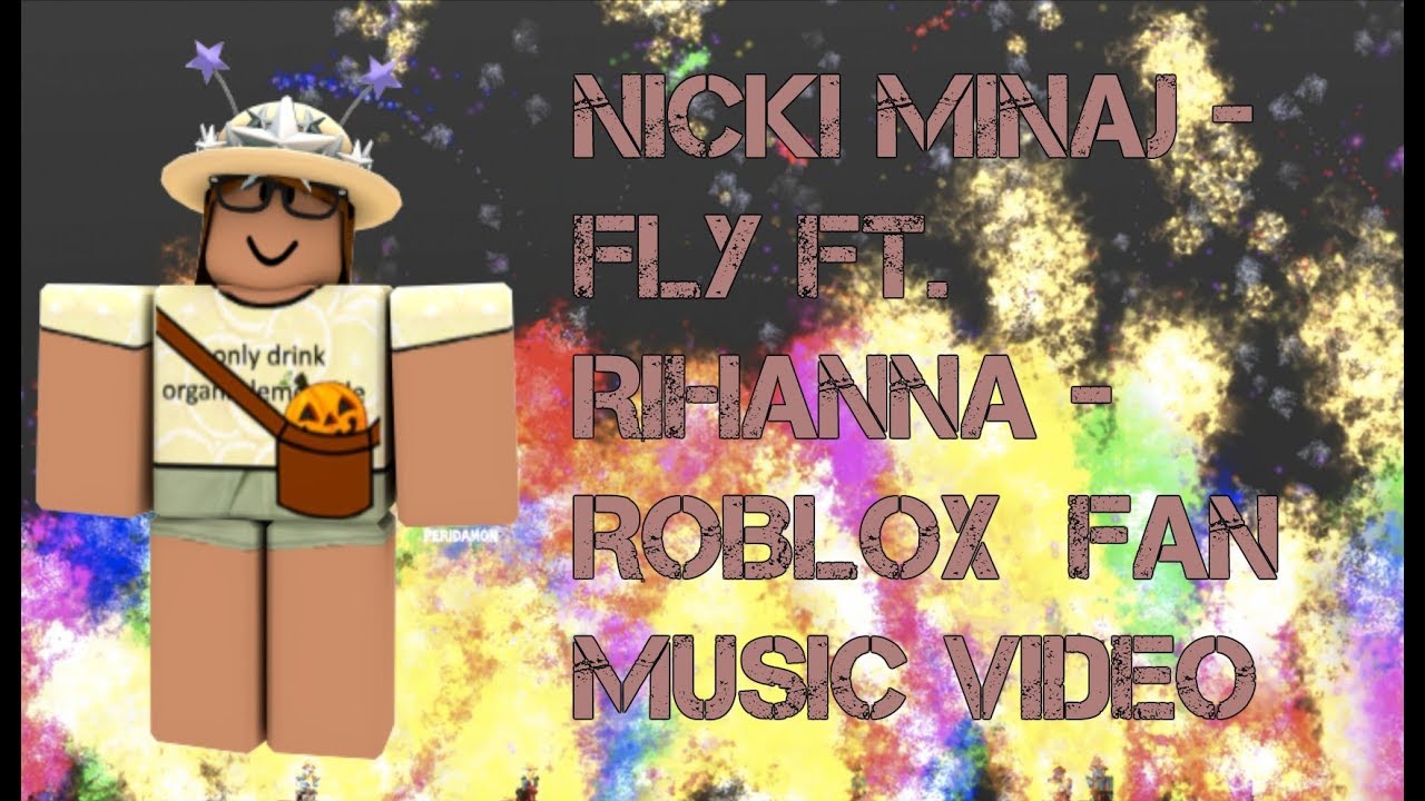 Nicki Minaj Ft Rihanna Fly Audio Download - rihanna roblox id codes
