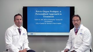 Pelvic Organ Prolapse -  Victor Nitti, MD \u0026 Christopher Tarnay, MD | UCLAMDChat