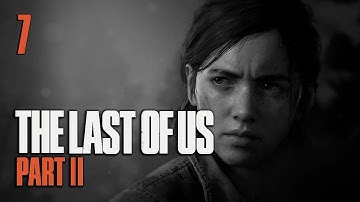The Last of Us : Part II - Let