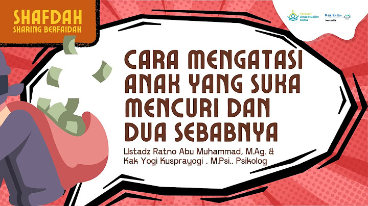 SHAFDAH #3: Cara Mengatasi Anak Yang Suka Mencuri dan Dua Sebabnya - Ustadz Ratno & Kak Yogi