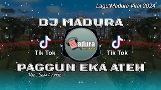 Dj Madura | Terro Apolongah Pole | Paggun Eka Ateh | Selvi Ayunda | Lagu Madura viral ditiktok.