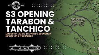 Tarabon, Tanchico, & BONKERS S3 Opening