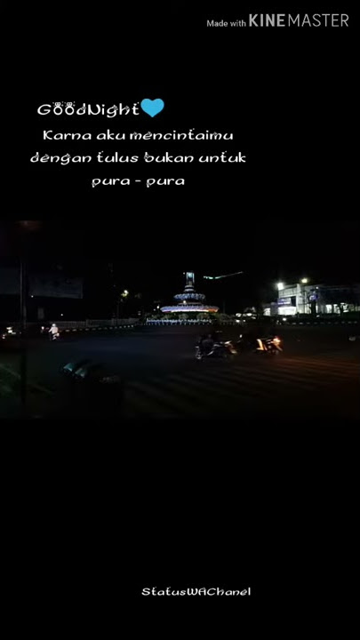 Story WA dan aku milikmu malam ini, Sukabumi