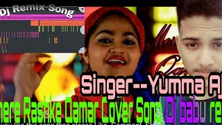 Mere_Rashke_Qamaar_dj remix song _Cover_By_Yamna_Ajin||Mix By__Dj babu(Dj soft Hard Dholki_ screenshot 4