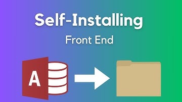 How To | Self Installing Access Front End File