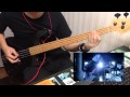 MAN WITH A MISSION/Get Off of My Way bass cover