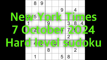 Sudoku solution – New York Times 7 October 2024 Hard level