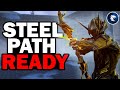 This load out makes you STEEL PATH READY!