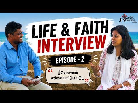 Life & Faith Interview | Ft. Praiselin Stephen | Episode - 2 | Pr. John Kish | TTT Ministries