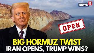 US Iran War LIVE | Iran Opens Strait Of Hormuz Amid Ceasefire, Trump Withdraws Naval Blockade | N18G