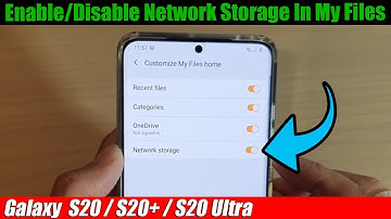 Galaxy S20/S20+: How to Enable/Disable Network Storage In My Files