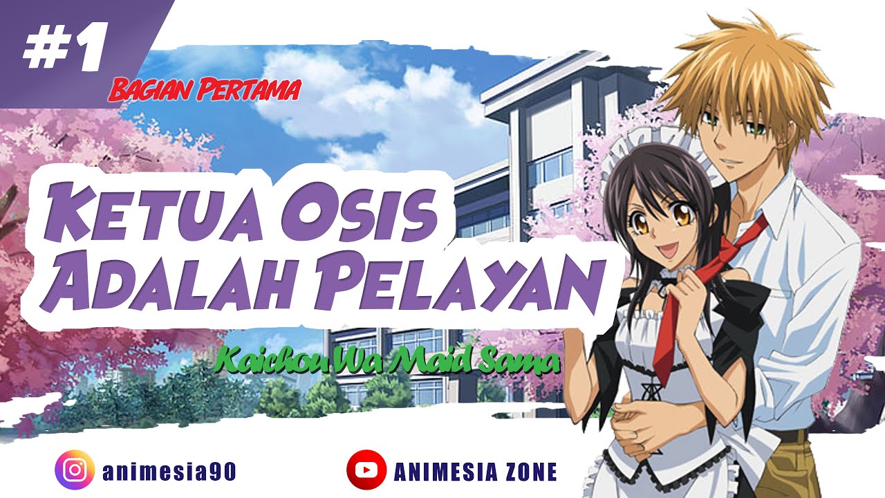 Pembahasan Alur Cerita Manga - Kaichou Wa Maid Sama Chapter 1 | Bagian