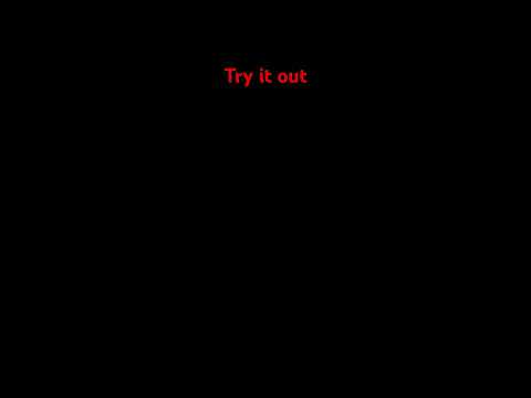 Try it out