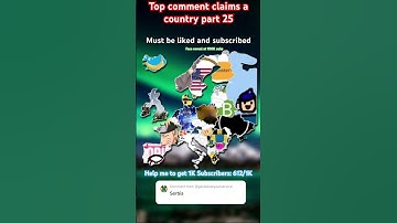 Top comment claims a country part 25 #mapping #mapper #world #countries #sub #world #maps