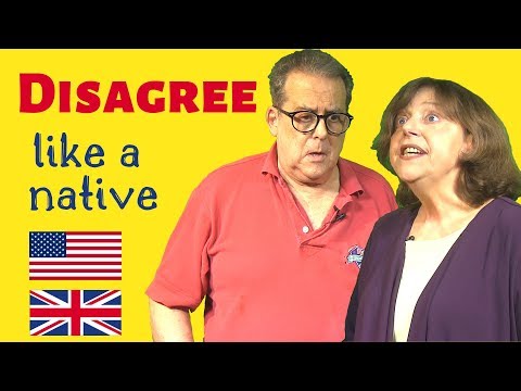 How to Disagree Like a Native English Speaker