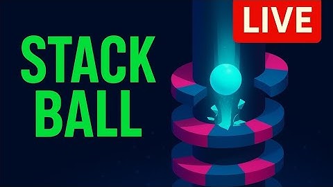✨ STACKBALL LIVE GAMEPLAY DAY 2 #stackball #shortslive